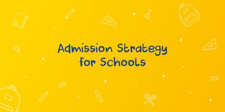 Admission Strategy For Schools